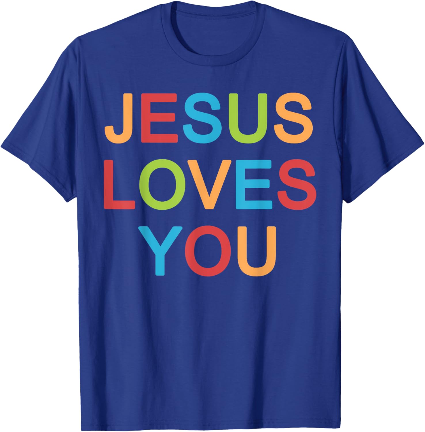 Jesus Loves You Christian T-Shirt - T-Shirt | Royal