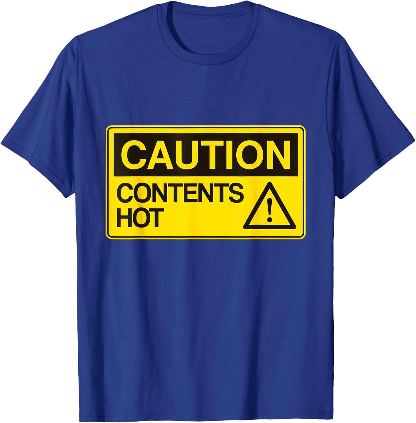 Caution contents Hot Boys and Girls Party and Pajama T-Shirt - T-Shirt | Royal