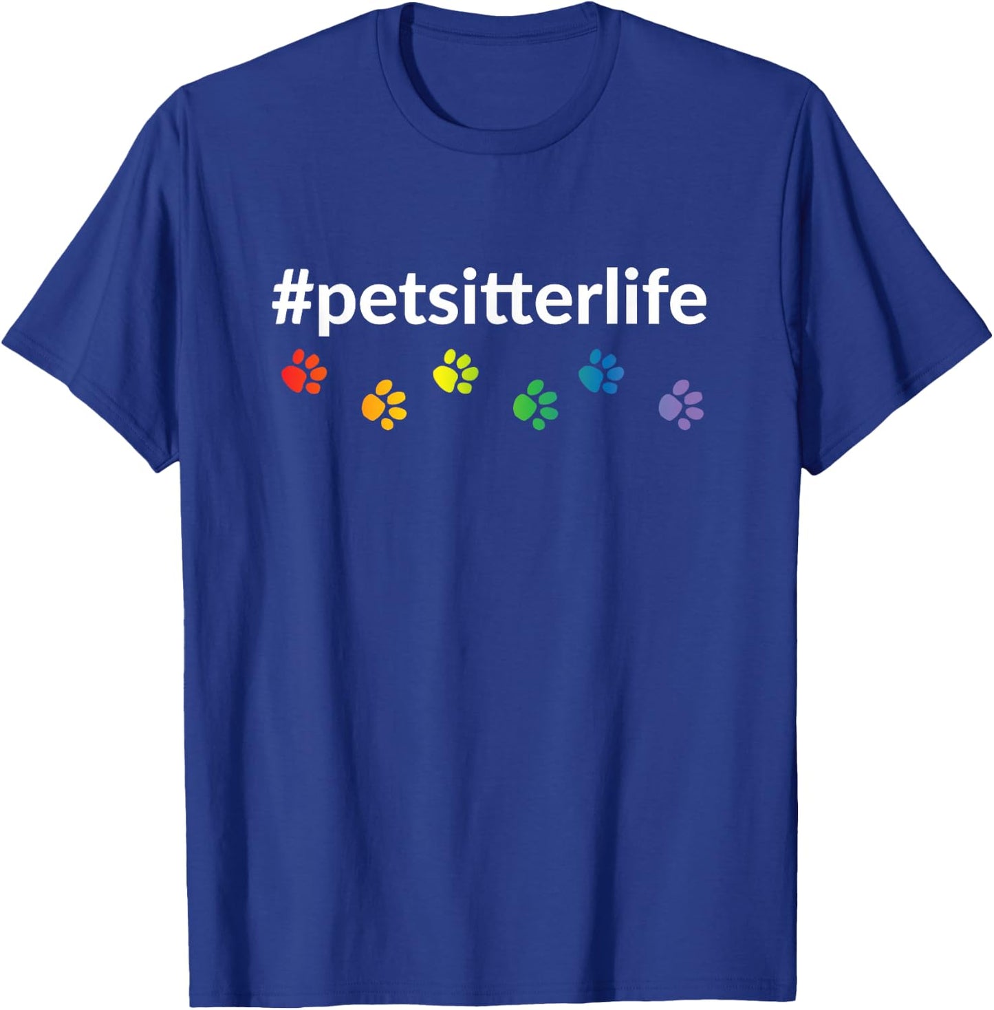 #petsitterlife Rainbow Paws Dark T-Shirt - T-Shirt | Royal