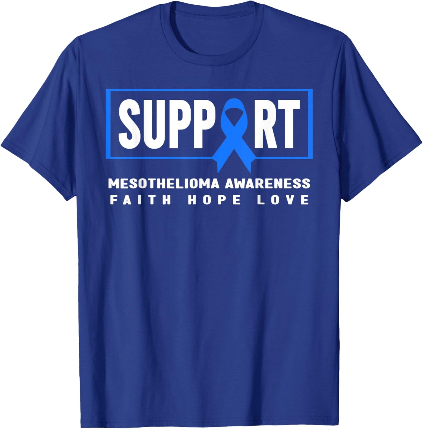 Mesothelioma Awareness Shirt, Support Mesothelioma Awareness T-Shirt - T-Shirt | Royal