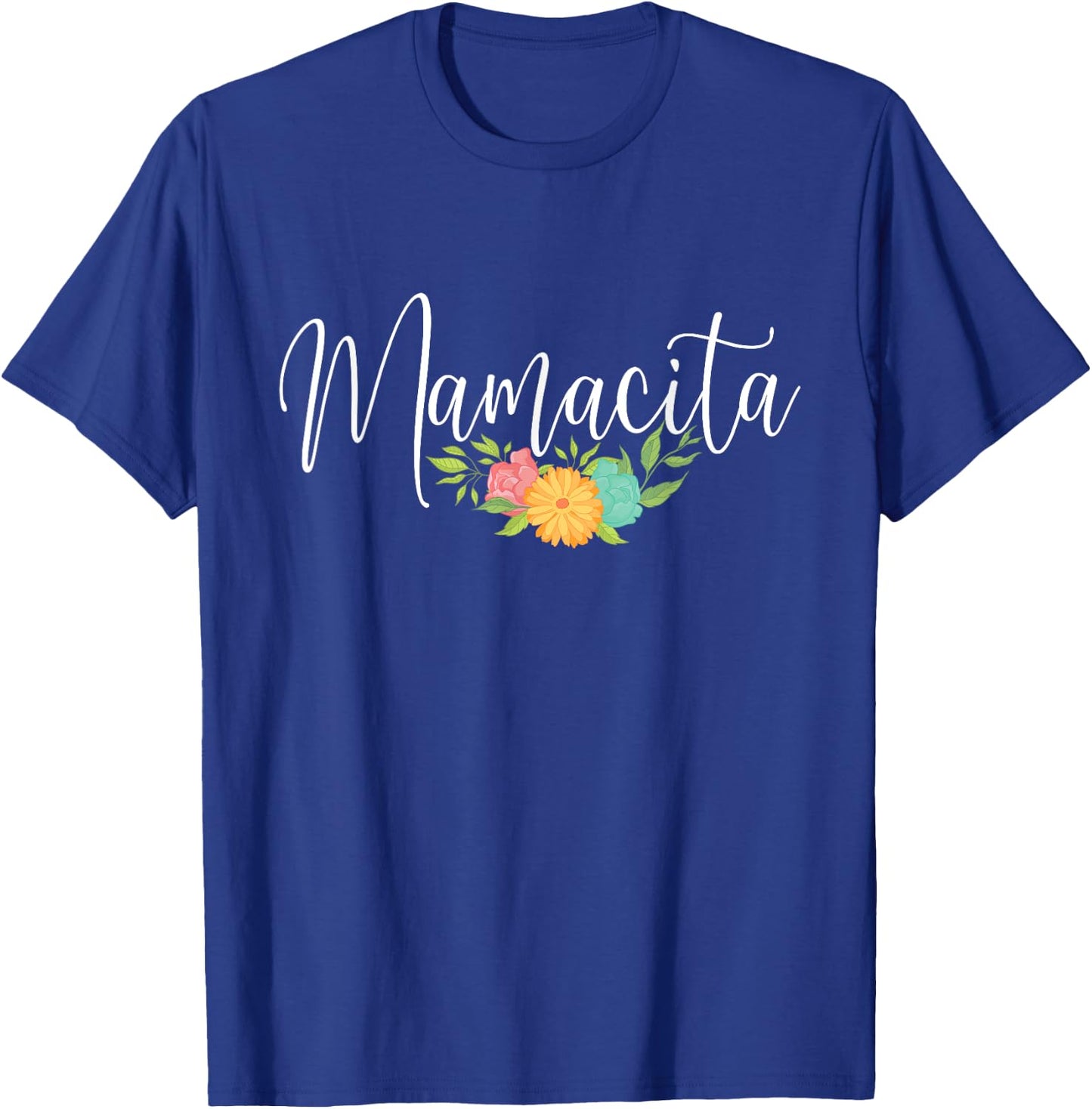 Mamacita - Grandmom Grandma Mother's Day Mother Mommy T-Shirt - T-Shirt | Royal