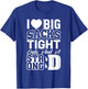 I Love Big Sacks Tight Ends And Strong D Women's Football T-Shirt - T-Shirt | Royal