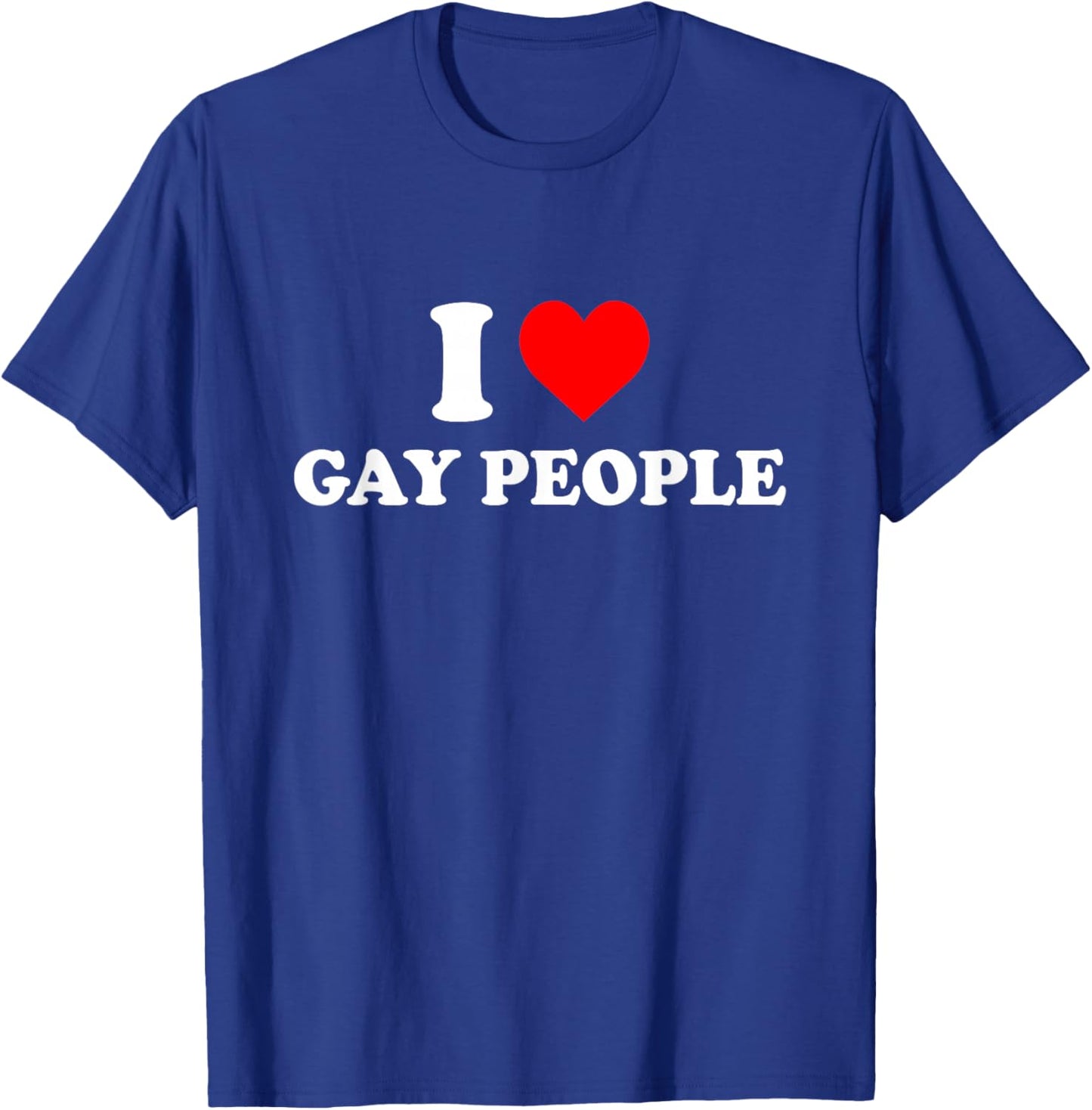 I Love Gay People Heart T-Shirt - T-Shirt | Royal