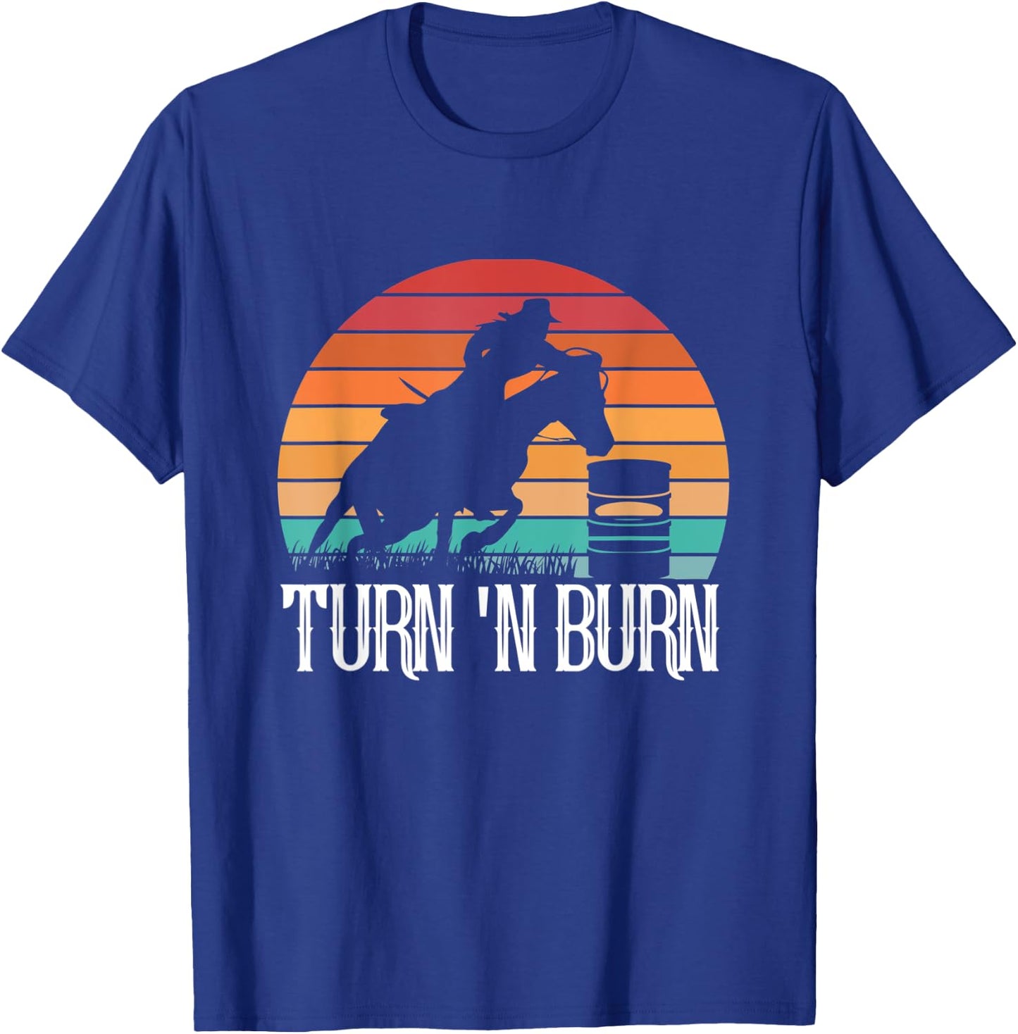 Turn And Burn Horse Barrel Racing Retro Sunset Vintage T-Shirt - T-Shirt | Royal