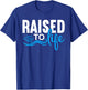 Raised To Life Shirt Baptism Shirt Jesus God Christian T-Shirt - T-Shirt | Royal