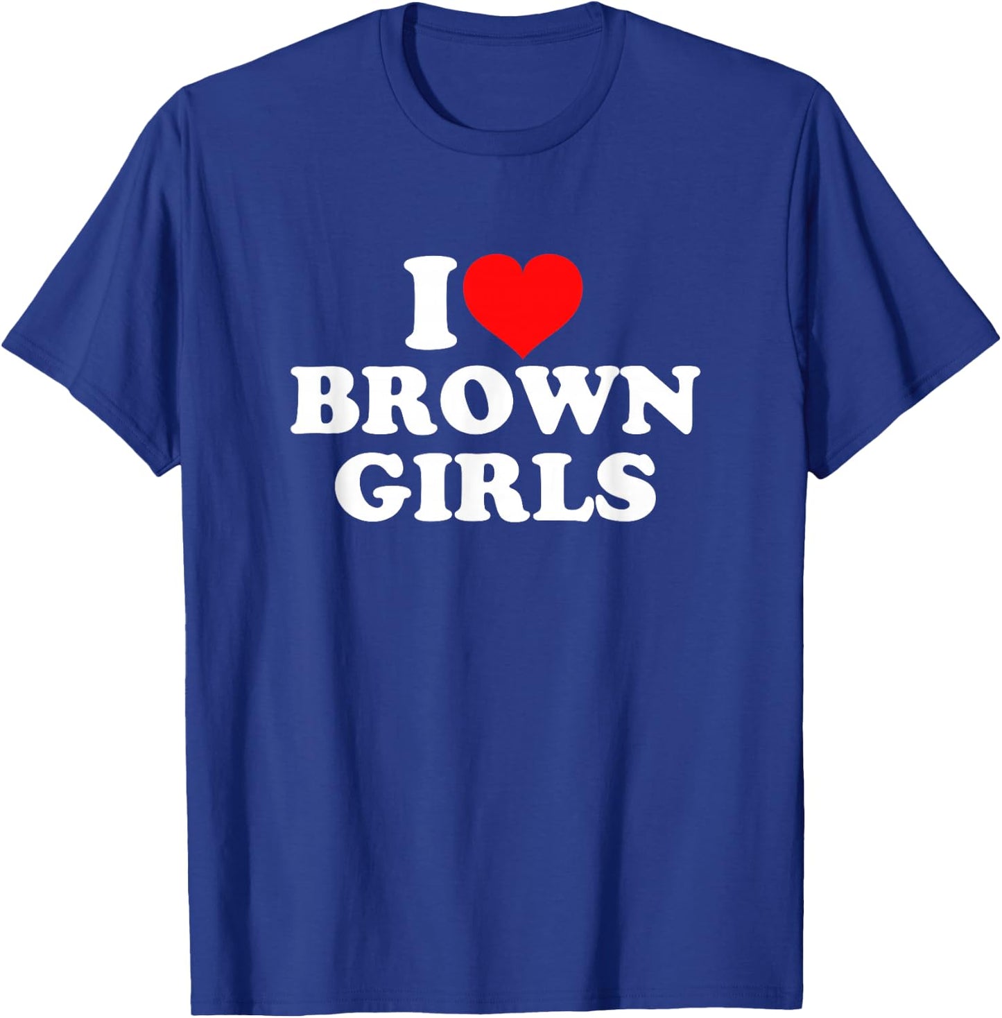 I Heart Brown Girls T-Shirt - T-Shirt | Royal