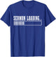 Pastor Sermon Loading Funny Preacher Bible Christian Faith T-Shirt - T-Shirt | Royal