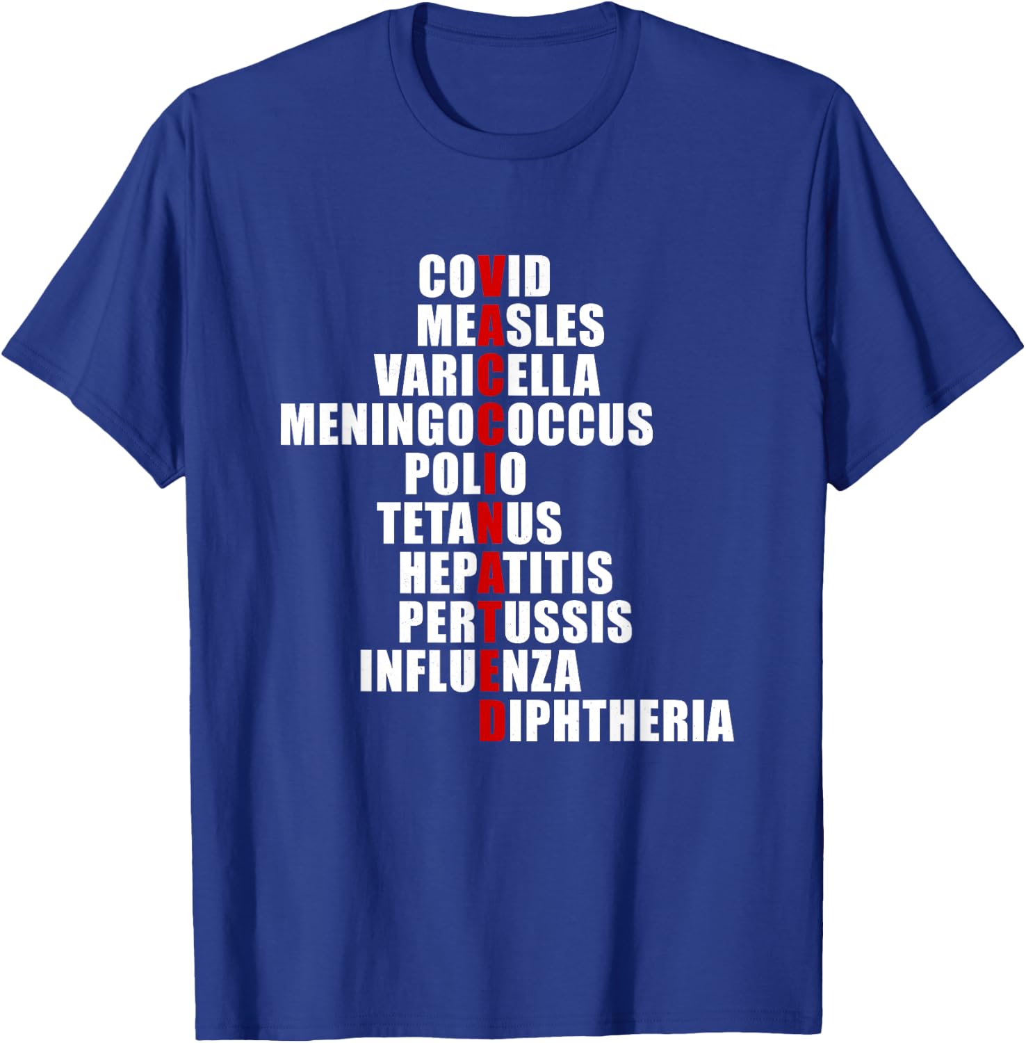 Covid Measles Varicella Vaccinated Cute Saying Idea T-Shirt - T-Shirt | Royal