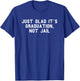 Graduation, Not Jail Parent Graduation Day Funny Fan White T-Shirt - T-Shirt | Royal