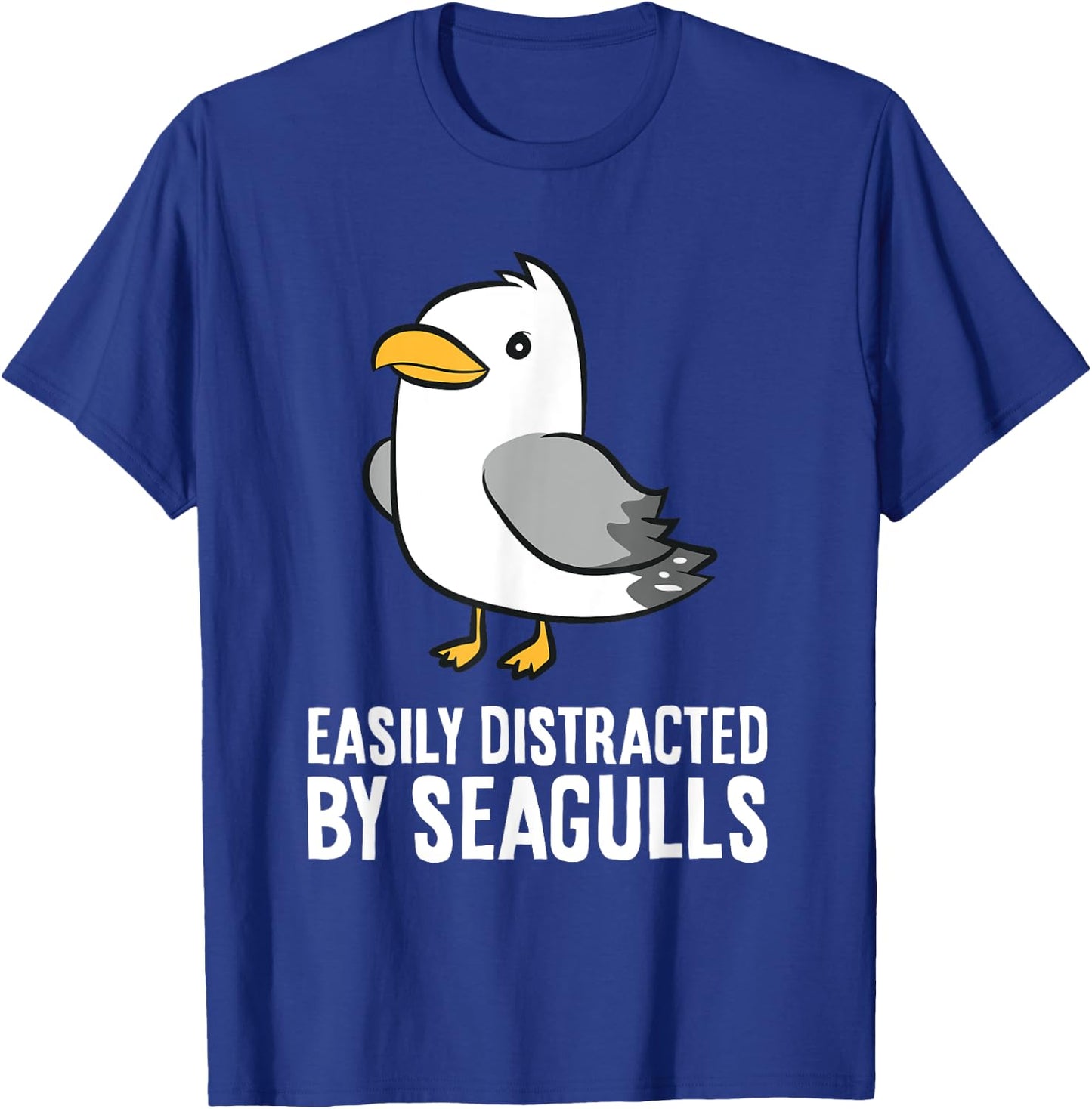 Easily Distracted By Seagulls T-Shirt - T-Shirt | Royal