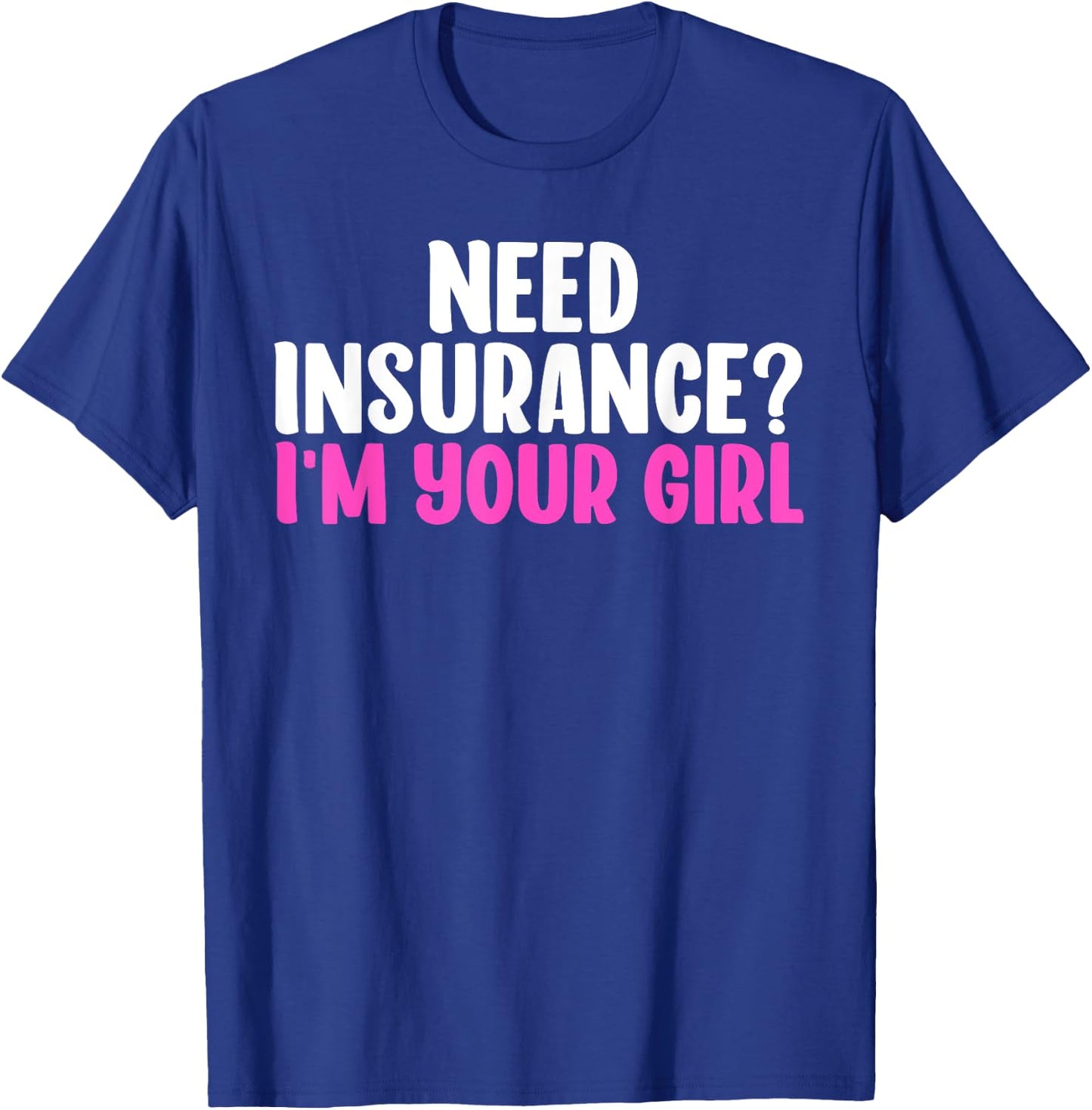 Best Insurance Broker Design Girls Insurance Agent T-Shirt - T-Shirt | Royal