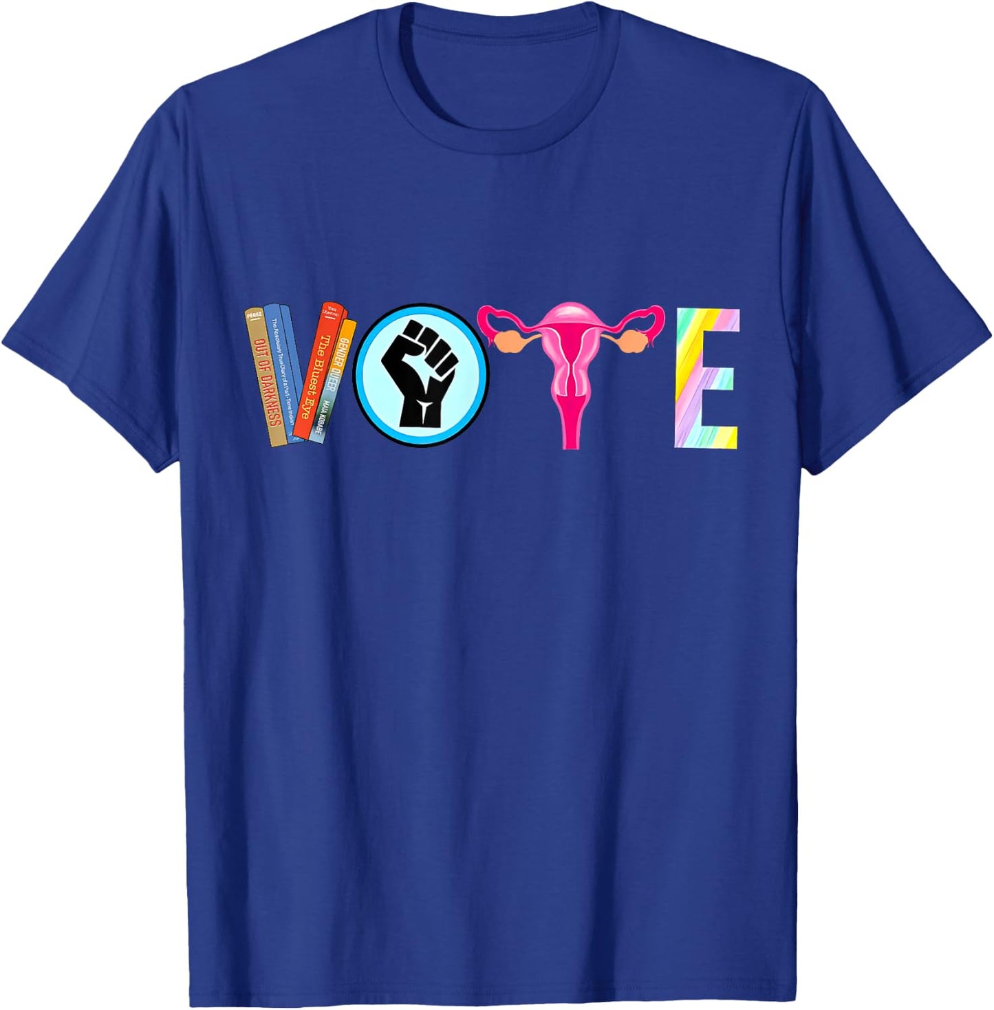Vote Banned Books Reproductive Rights BLM Political Activism T-Shirt - T-Shirt | Royal
