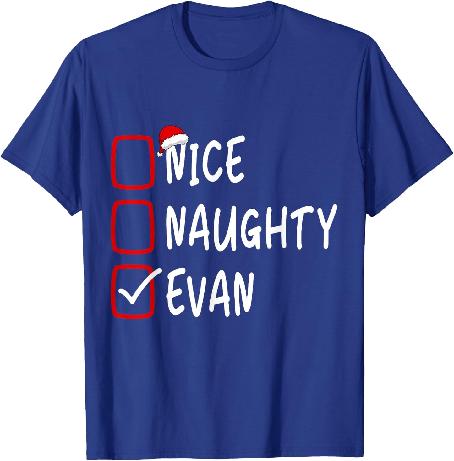Nice Naughty Evan Personalized Name Christmas Checklist T-Shirt - T-Shirt | Royal