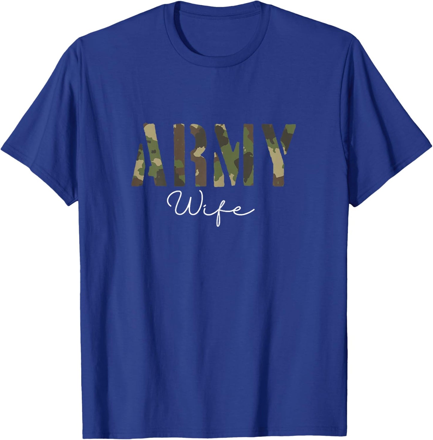 Army Wife | Military Soldier | Veteran Wife T-Shirt - T-Shirt | Royal