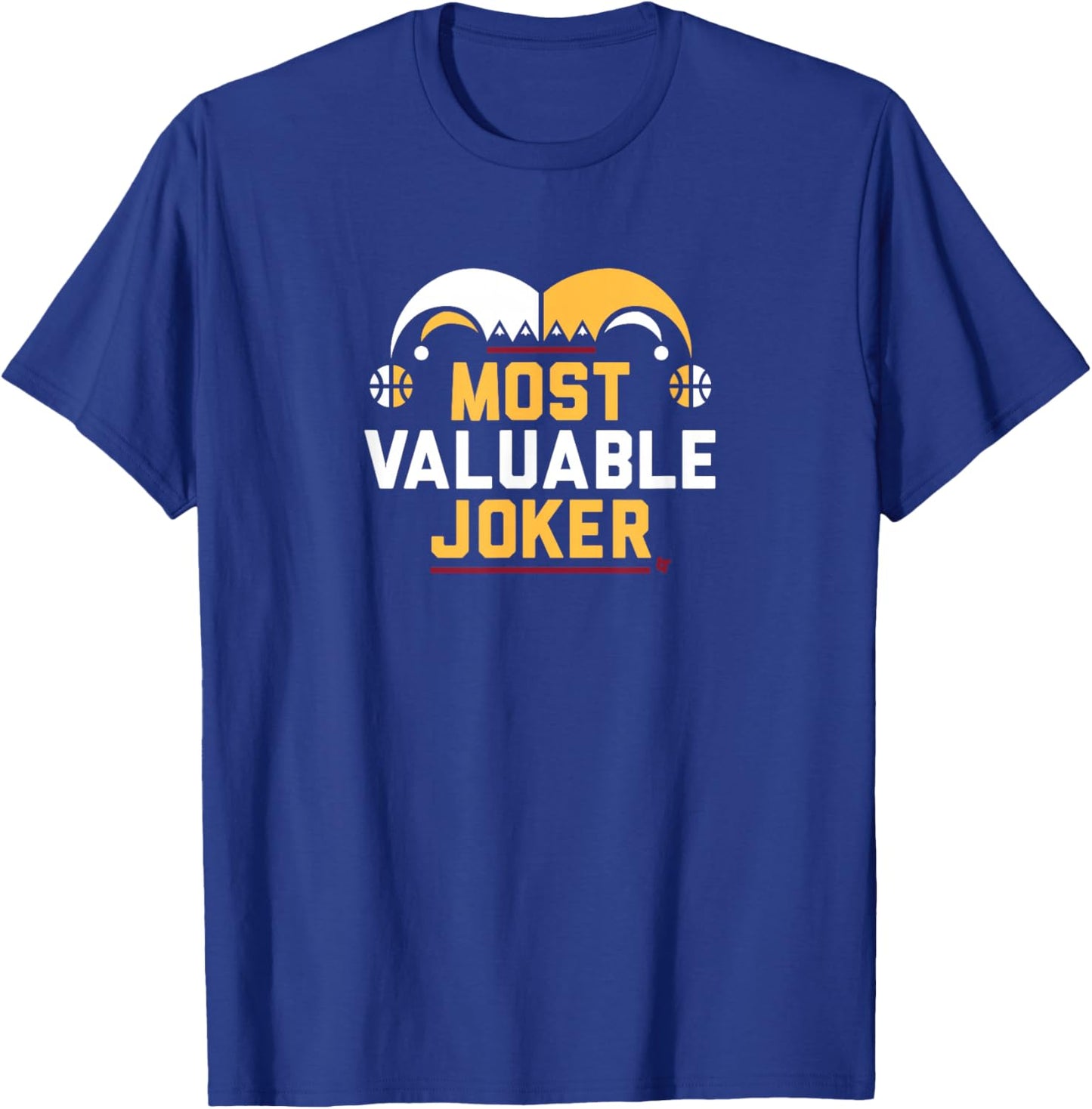BreakingT Most Valuable Joker - Denver Basketball T-Shirt - T-Shirt | Royal