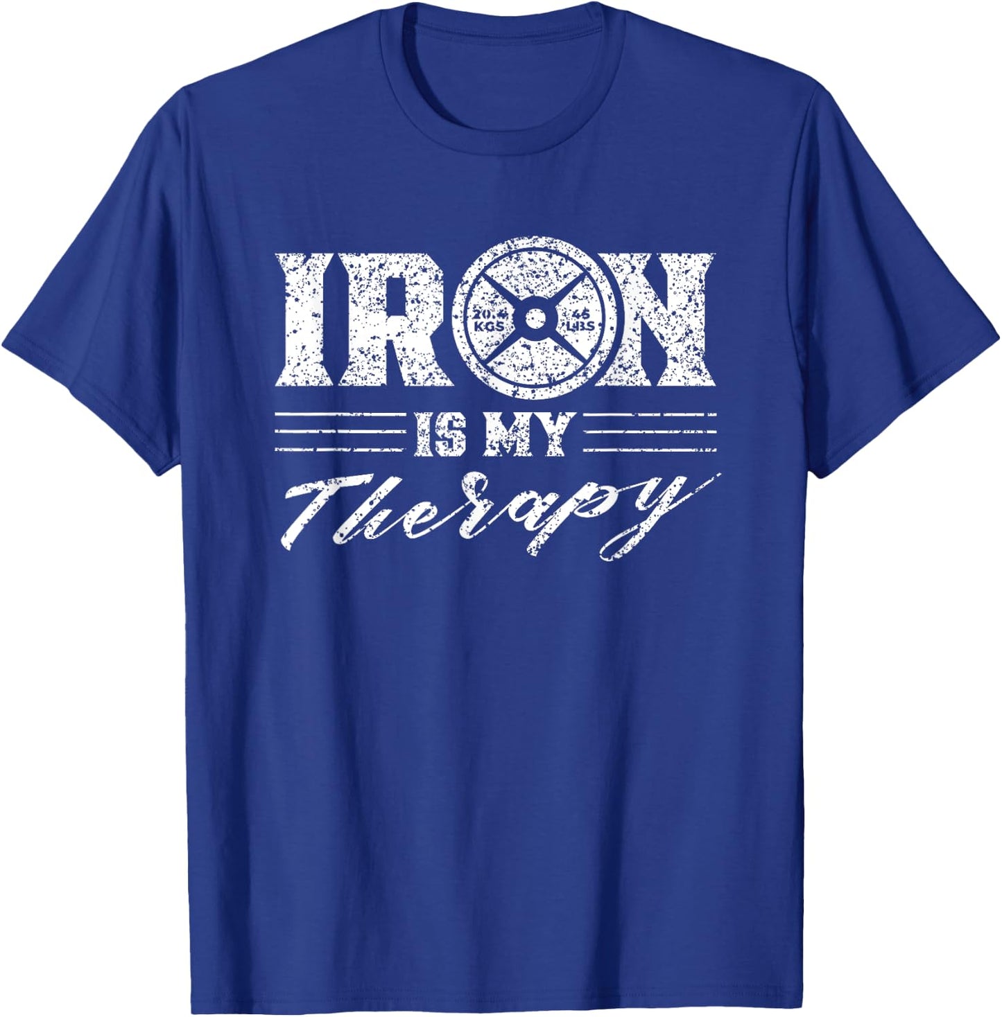 Iron Is My Therapy Gym Weightlifting Fitness Workout T-Shirt - T-Shirt | Royal