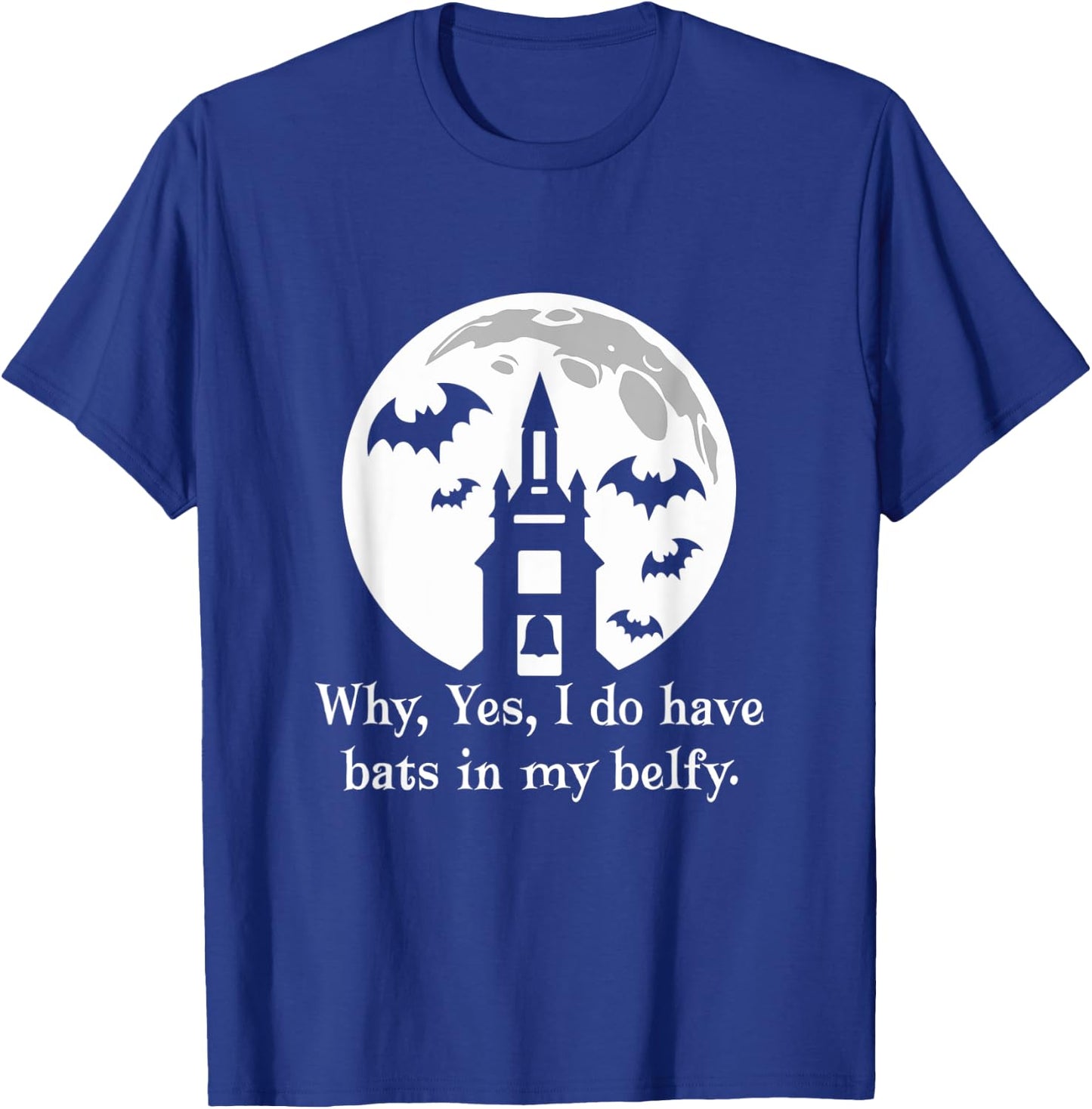 Funny Bats In My Belfry Halloween Costume Funny T-Shirt - T-Shirt | Royal