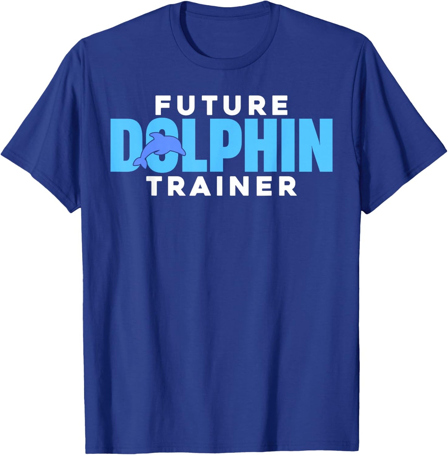Future Dolphin Trainer - Sea Ocean Animal Trainer Kids T-Shirt - T-Shirt | Royal