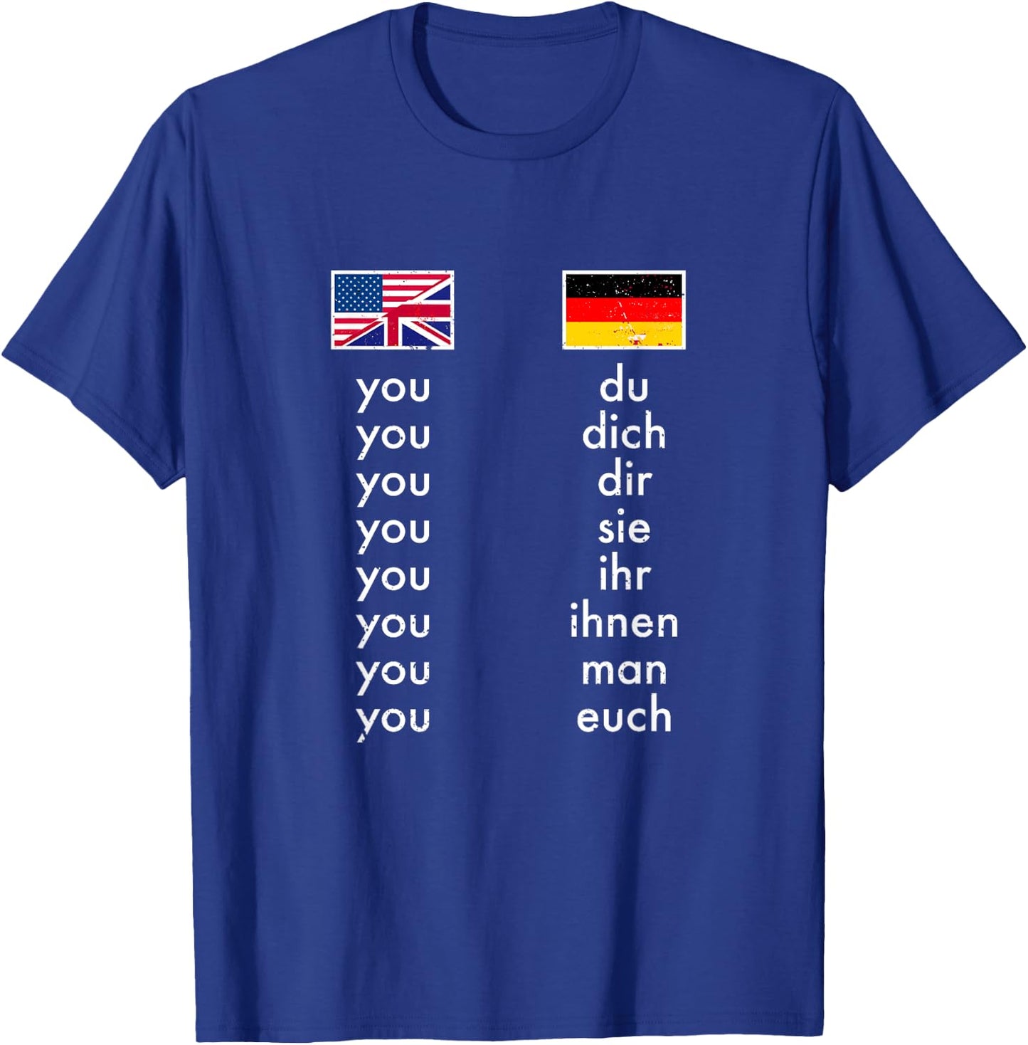 English German Grammar Learning Funny Teachers T-Shirt - T-Shirt | Royal