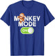 Monkey Mode On - Zoo Wildlife Animal Lover Monkeys Primate T-Shirt - T-Shirt | Royal