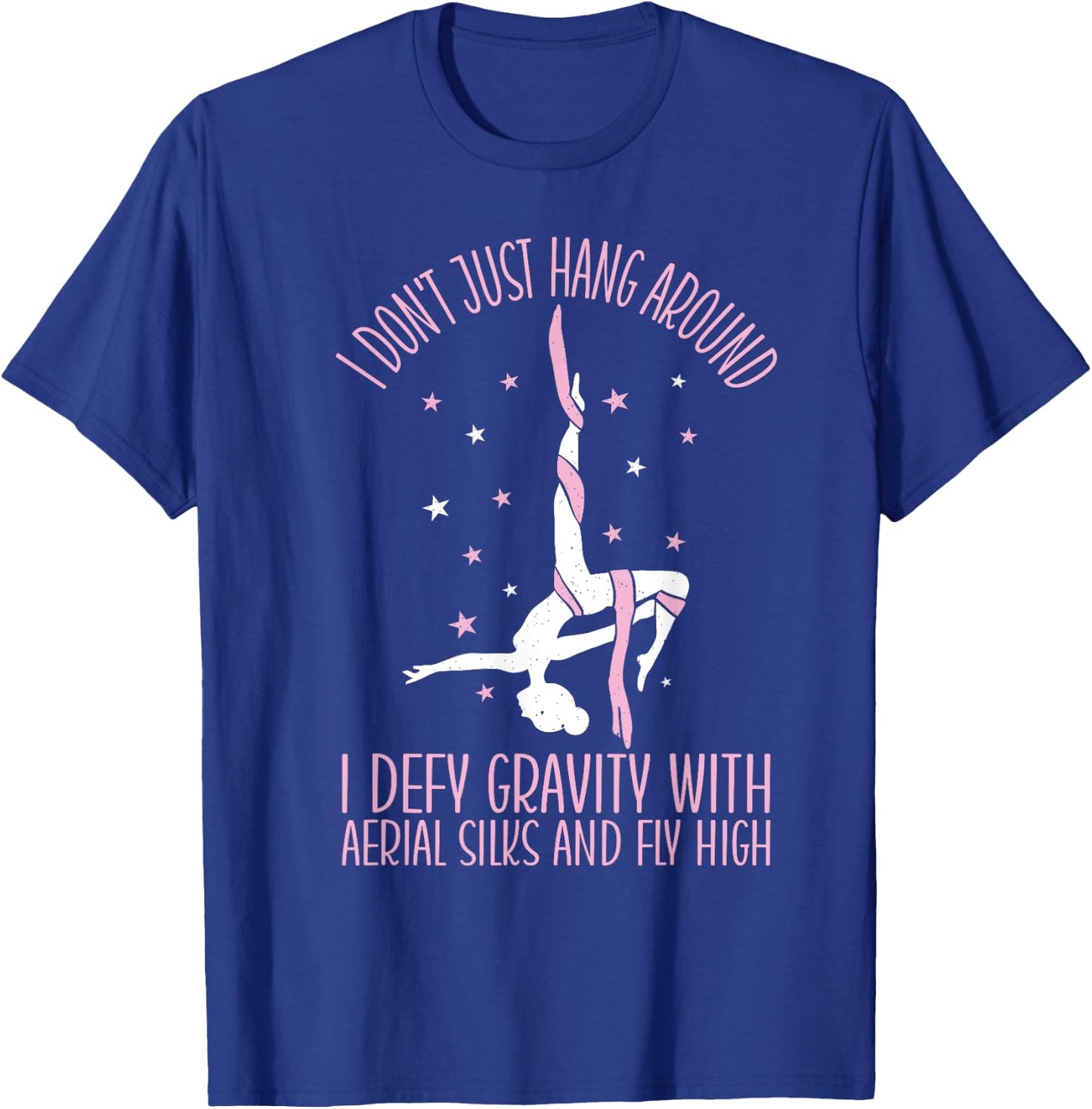 Aerialist Fly High Acrobatics Yoga Aerial Silks T-Shirt - T-Shirt | Royal