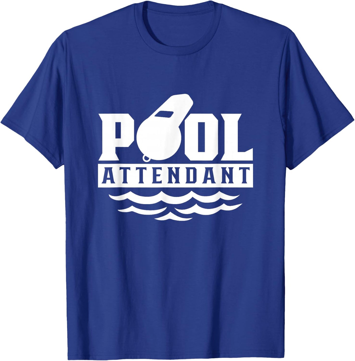 Pool Attendant Swimming Attendants Rescuer T-Shirt - T-Shirt | Royal