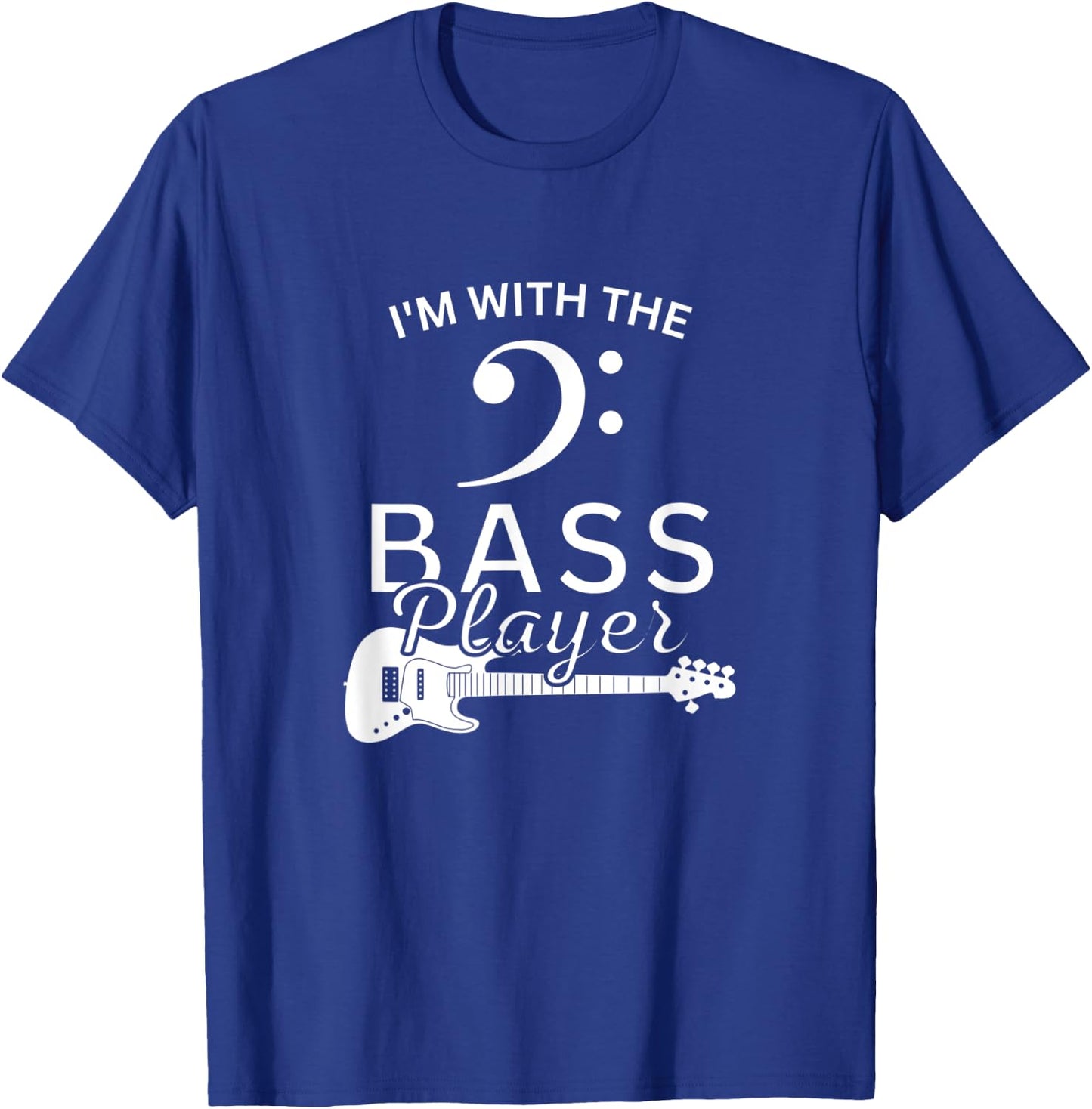 I'm with the Bass Player T-Shirt - T-Shirt | Royal