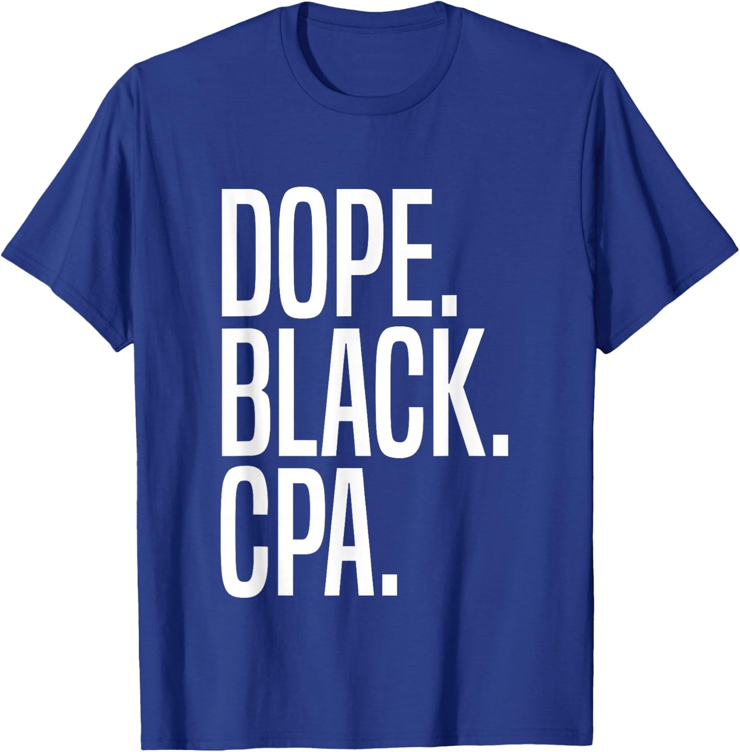 Dope Black CPA T-Shirt - T-Shirt | Royal