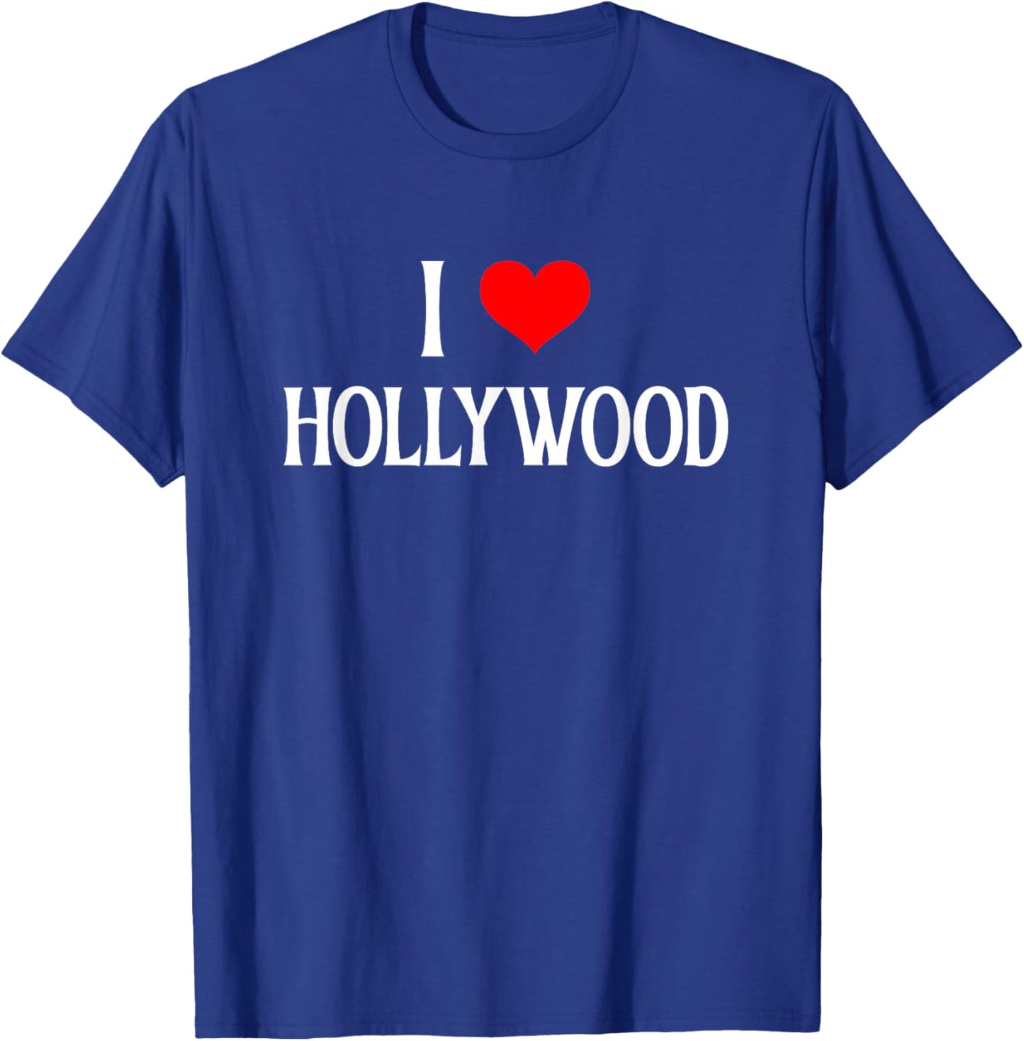 I Love Hollywood I Heart Hollywood Holiday Travel Souvenir T-Shirt - T-Shirt | Royal