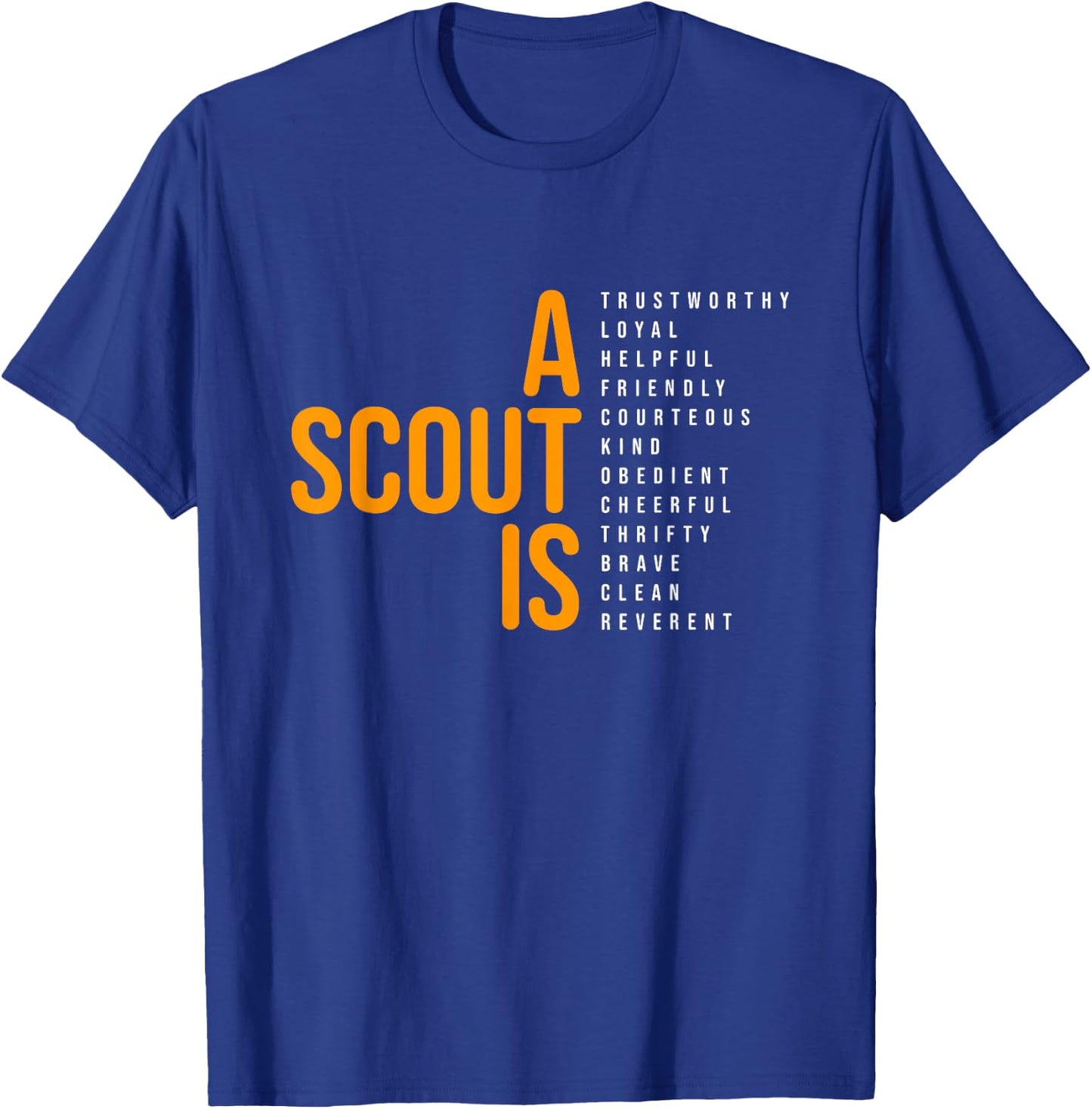A Scout Is T-Shirt - T-Shirt | Royal