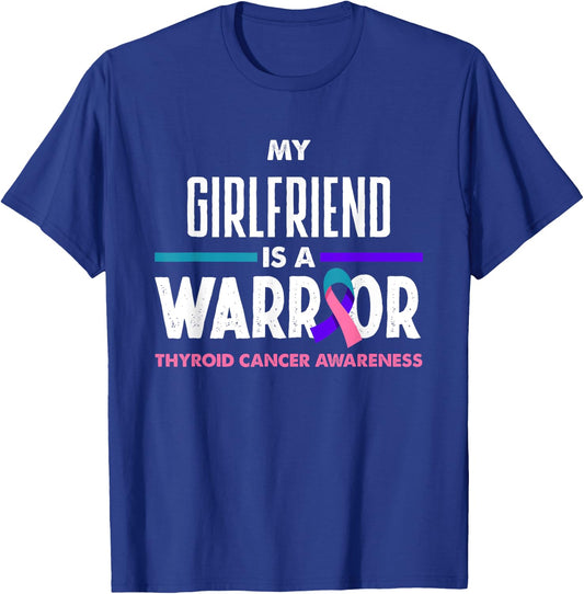 My Girlfriend Is A Warrior Thyroid Cancer Awareness T-Shirt - T-Shirt | Royal