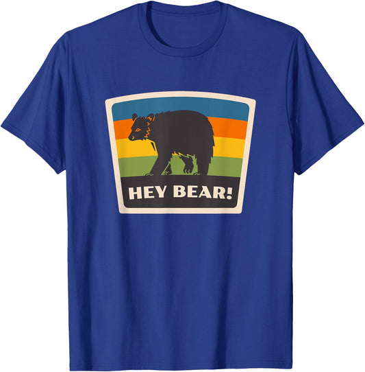 Hey Bear! Funny Hiking Outdoors Black Grizzly Bear Survival T-Shirt - T-Shirt | Royal