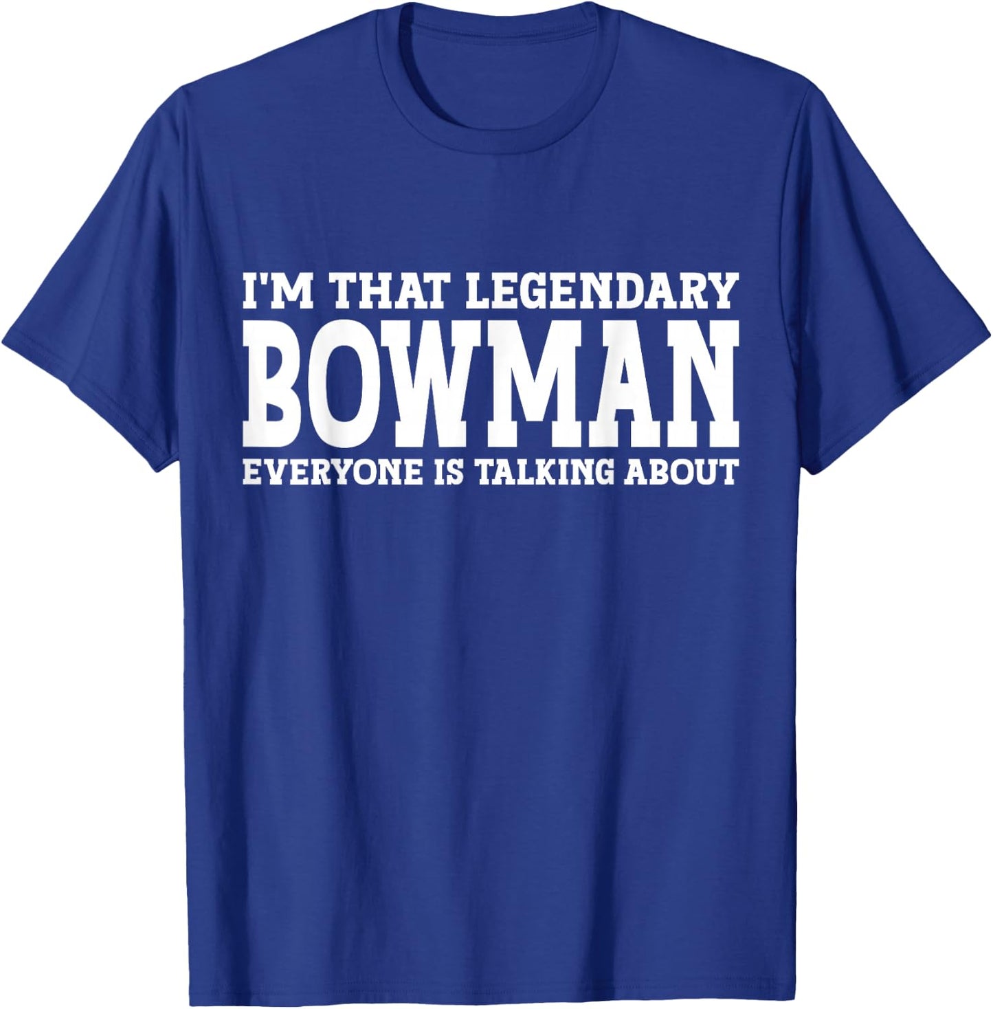 Bowman Surname Funny Team Family Last Name Bowman T-Shirt - T-Shirt | Royal