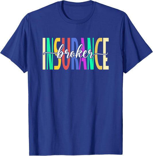 Insurance Broker | Health Life Insurance Agent T-Shirt - T-Shirt | Royal