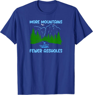 More Mountains Less Assholes Mountain Rafting Scene T-Shirt - T-Shirt | Royal