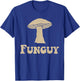Fungi Fun Guy Funny Mushroom lover T-Shirt - T-Shirt | Royal