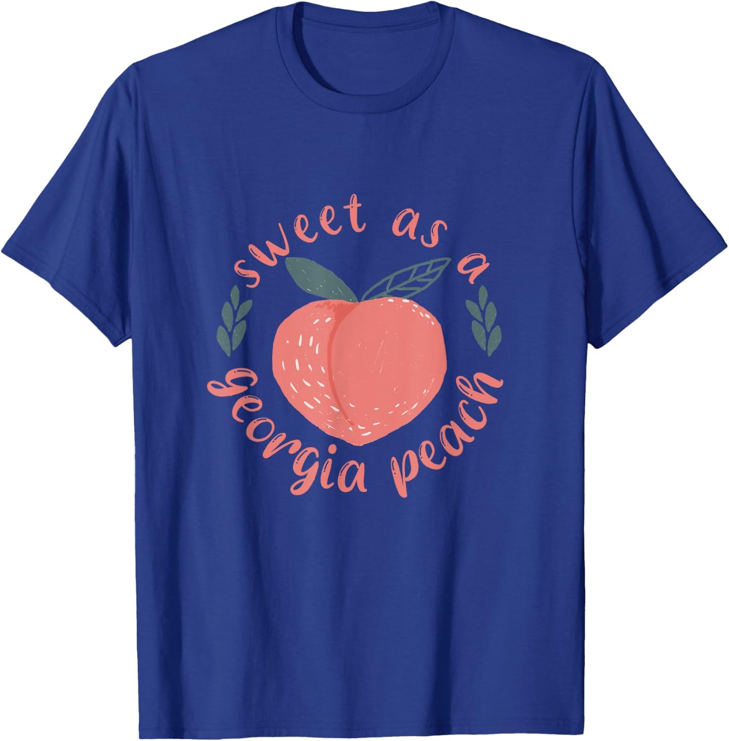 Funny Sweet As Georgia Peach T-Shirt - T-Shirt | Royal