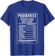 Podiatrist Nutrition Facts Podiatry Foot Doctor T-Shirt - T-Shirt | Royal