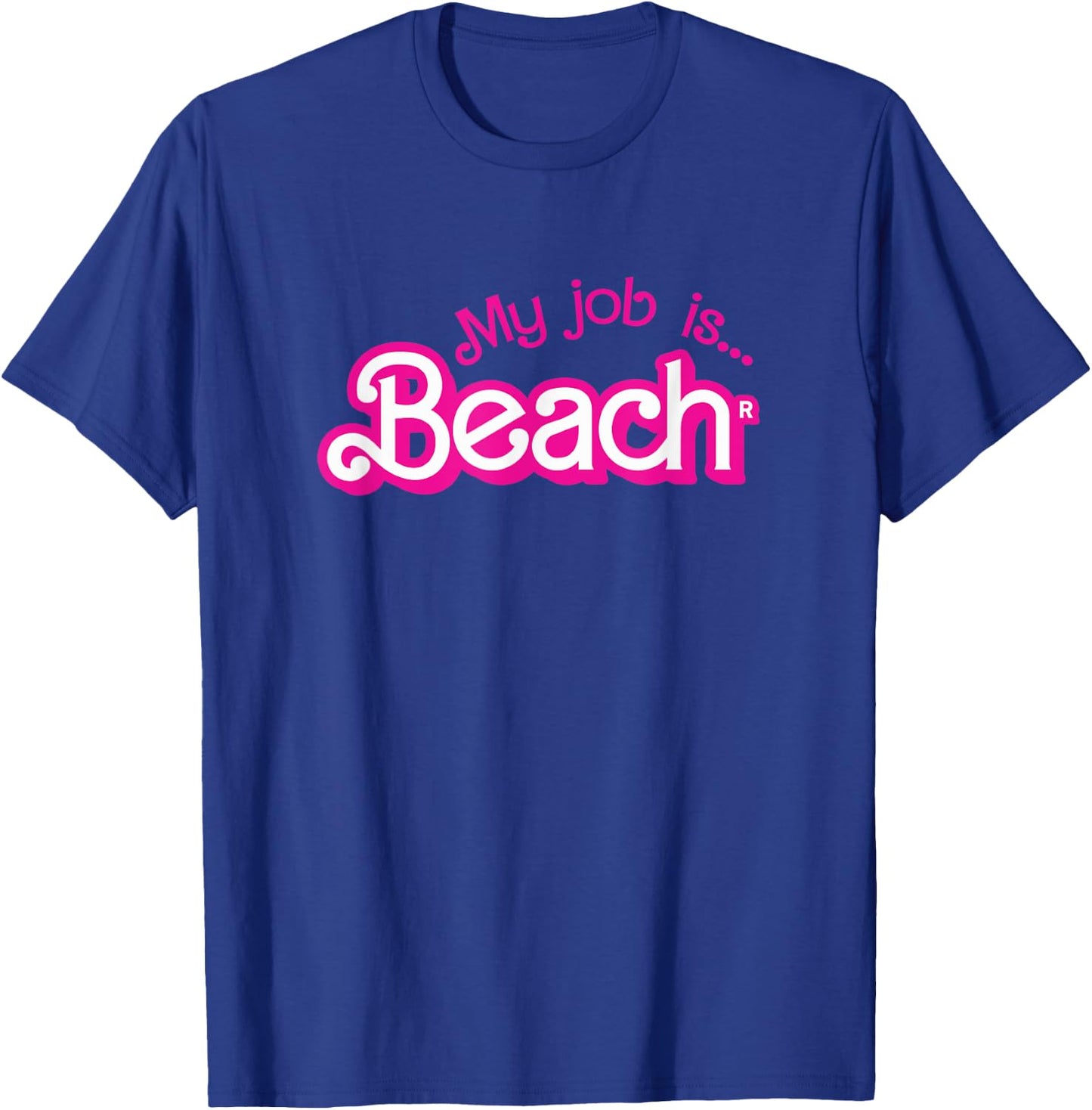 My Job Is Beach Pink Retro Funny Beach Lover T-Shirt - T-Shirt | Royal