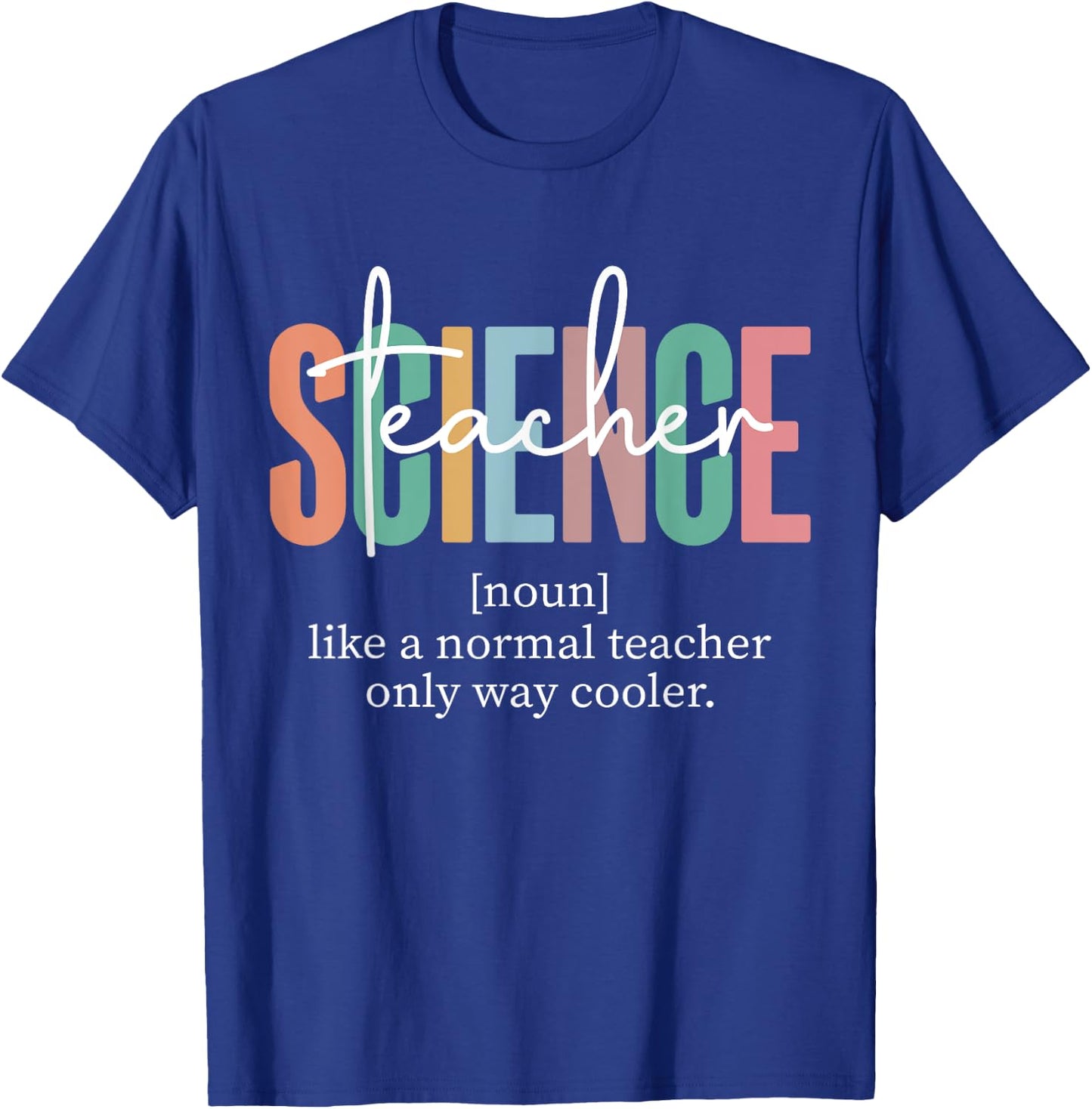 Funny Science Teacher Definition & Men T-Shirt - T-Shirt | Royal