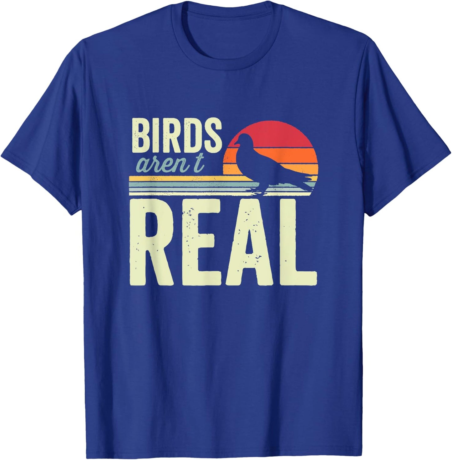 Birds Aren't Real Conspiracy Theory Surveillance T-Shirt - T-Shirt | Royal