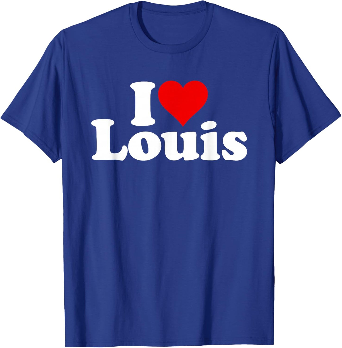 I Love Heart Louis T-Shirt - T-Shirt | Royal