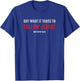 Got What it Takes to Follow Jesus? Faith Verse Matthew 16:24 T-Shirt - T-Shirt | Royal