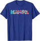 Beautiful Soul | Genuine Kind Understanding | Awesome T-Shirt - T-Shirt | Royal