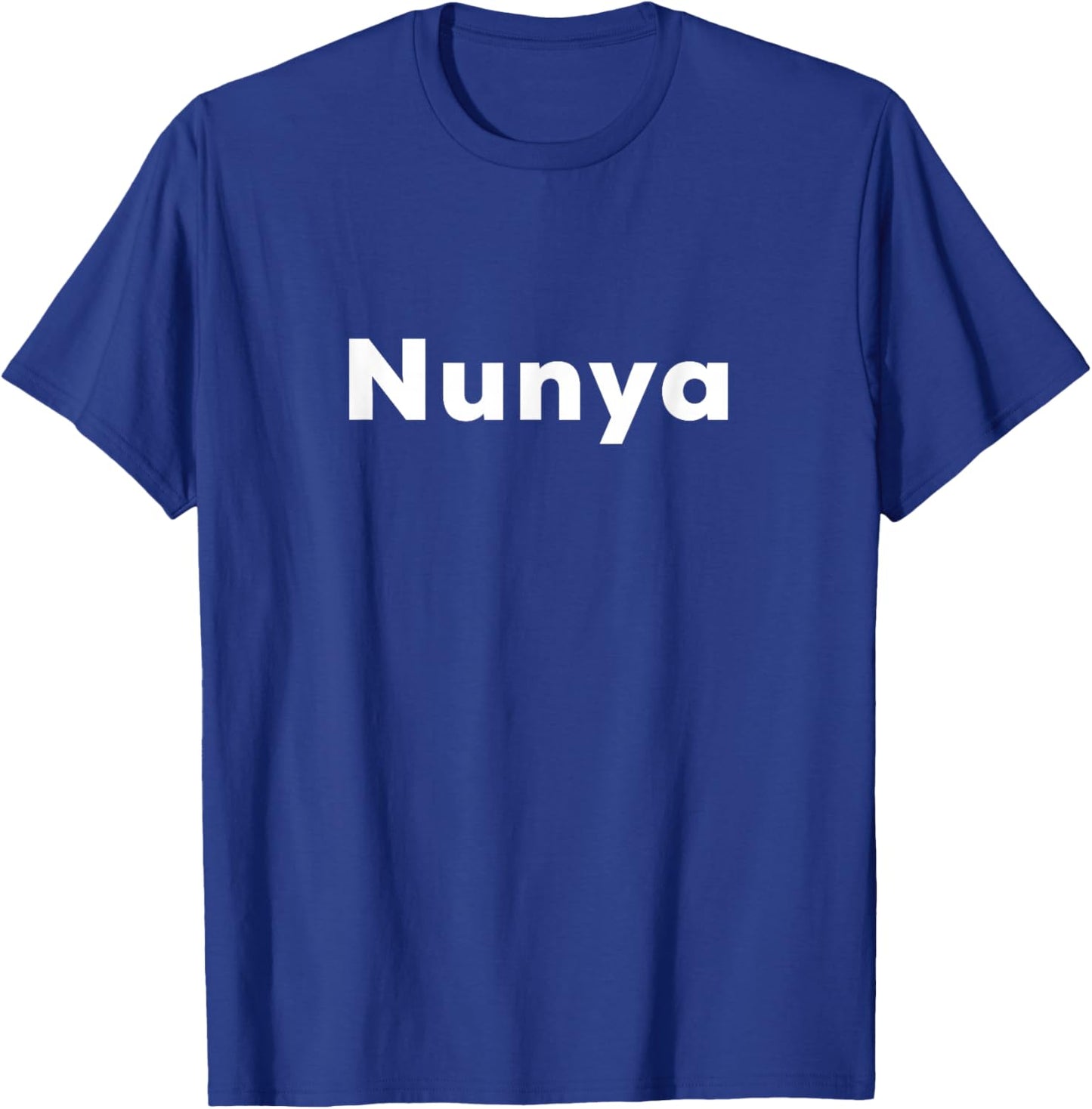 Nunya T-Shirt - T-Shirt | Royal