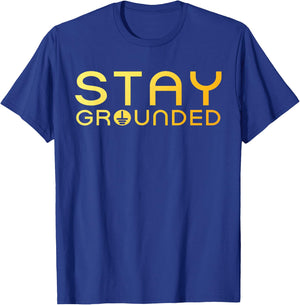 Electrician Art Men Women Electrical Engineer Stay Grounded T-Shirt - T-Shirt | Royal