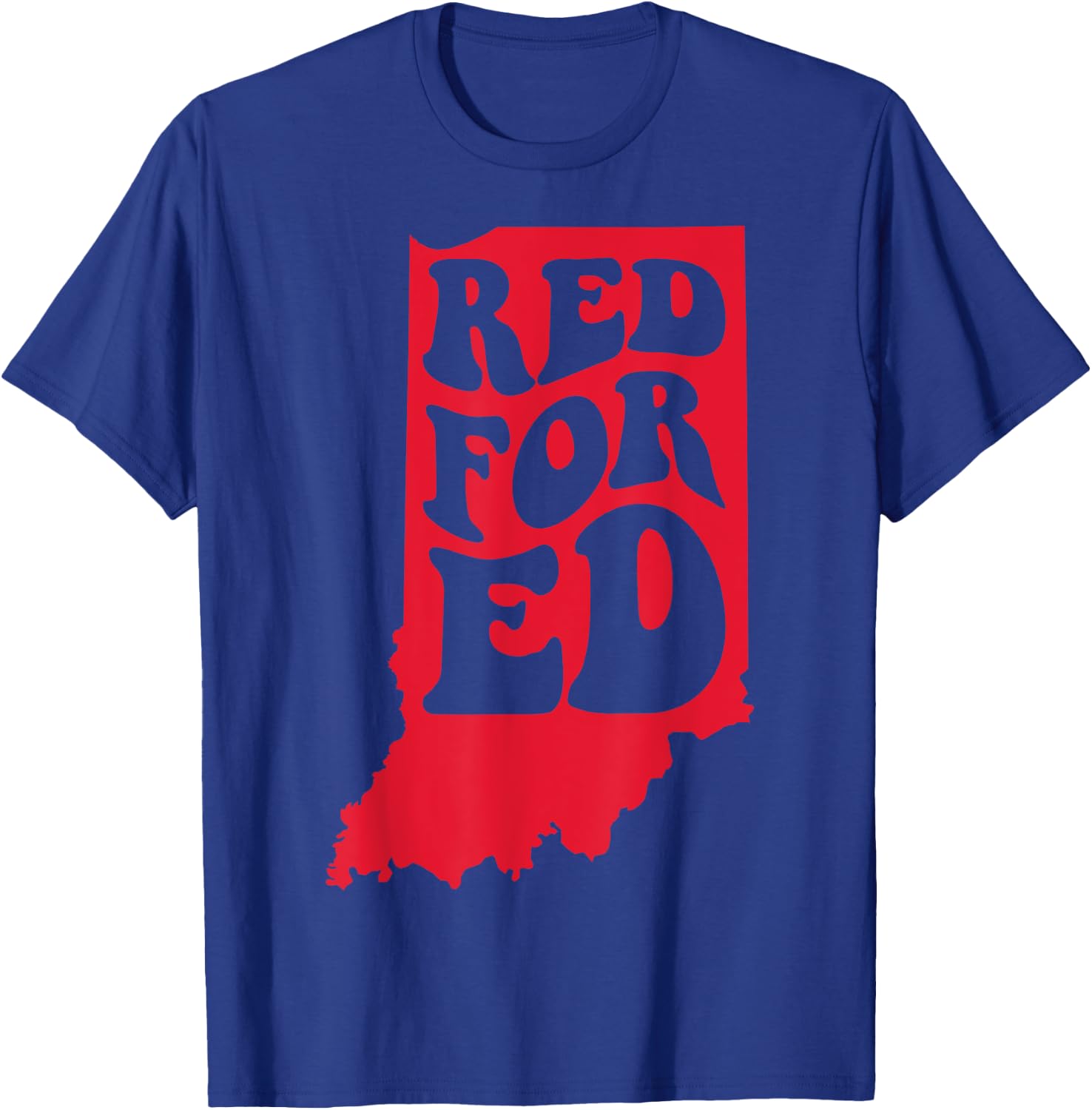Groovy Red For Ed Indiana State Teacher Red For Ed Teacher T-Shirt - T-Shirt | Royal