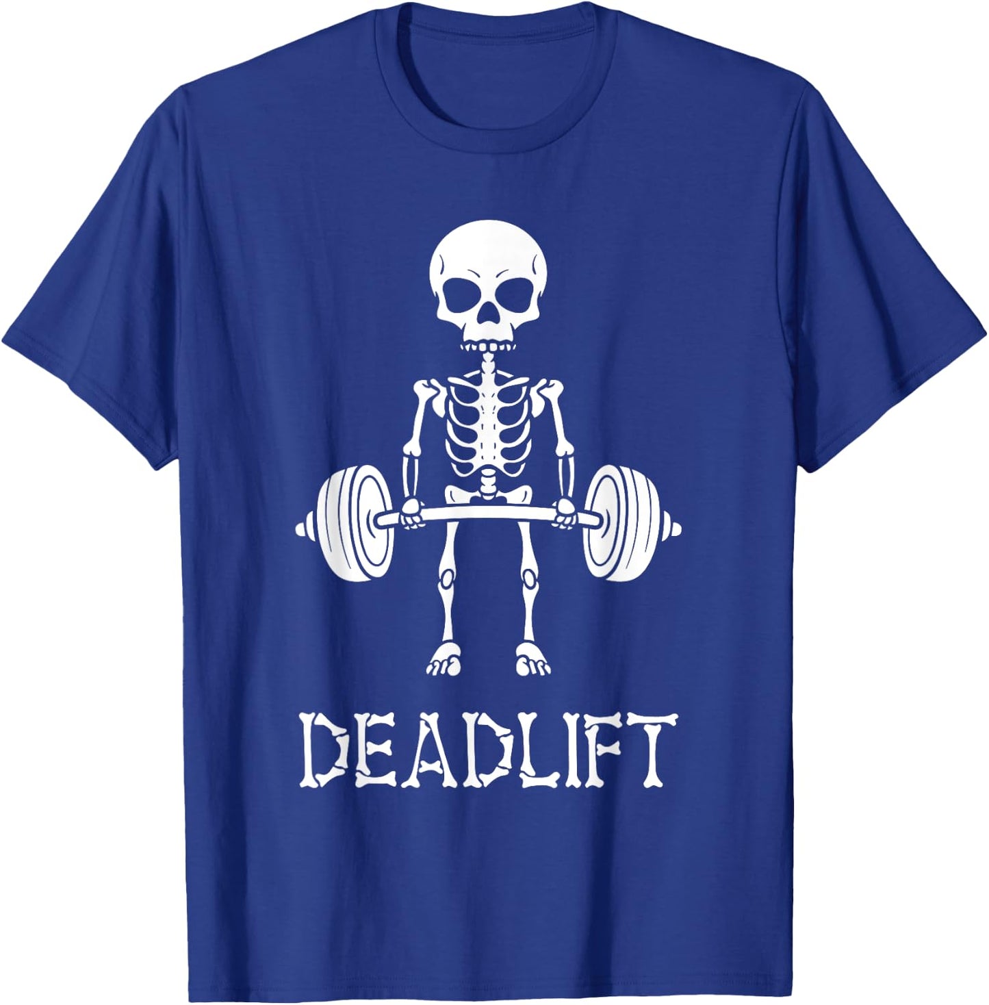 Deadlift Skeleton Gym Weight Lifting Workout Fitness T-Shirt - T-Shirt | Royal