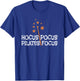 Hocus Pocus Pilates Focus Apparel Happy Halloween Day T-Shirt - T-Shirt | Royal
