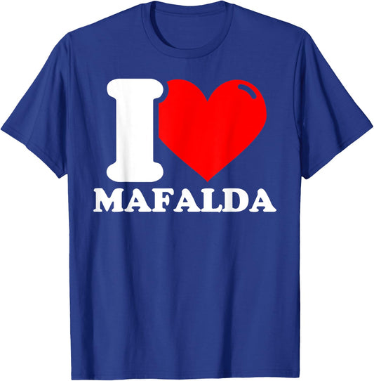 I love Mafalda T-Shirt - T-Shirt | Royal